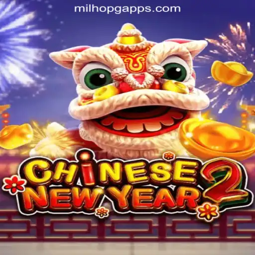 Exploring the Exciting World of CHINESENEWYEAR2: A Top Pick from MILHOPG.COM