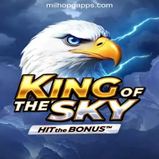 KingOfTheSky: A Thrilling Adventure with MILHOPG.COM Slots